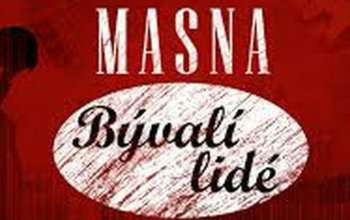 Úniková hra Masna: Bývalí lidé